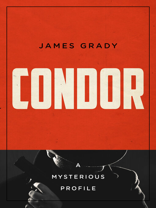 Title details for Condor by James  Grady - Available